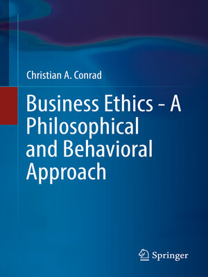 cover image of Business Ethics--A Philosophical and Behavioral Approach